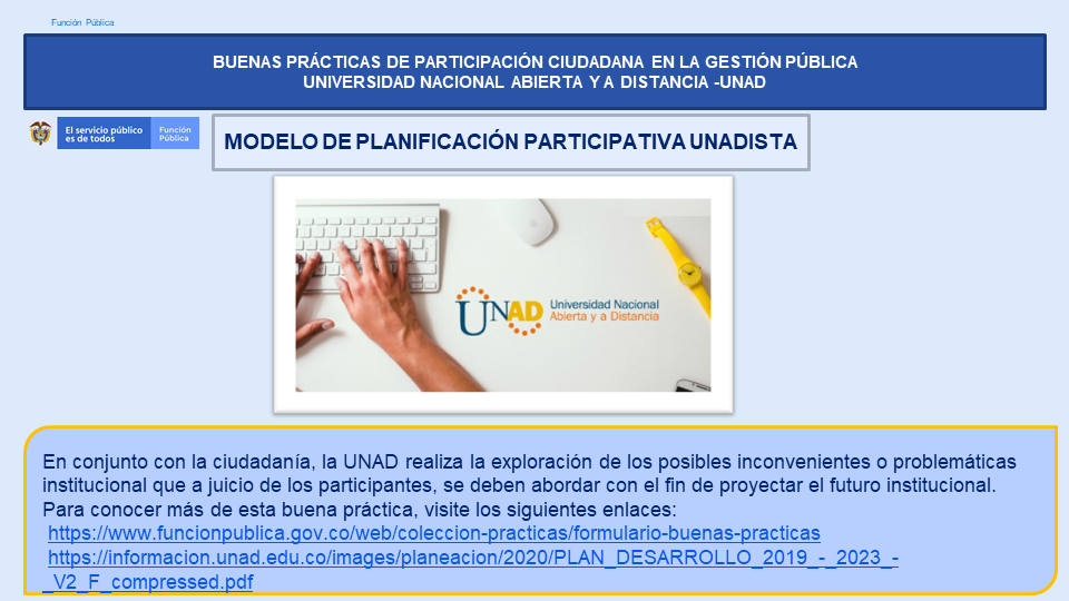 Buenas Prácticas de Participación Ciudadana en la Gestión Pública: Universidad Nacional Abierta y a Distancia -UNAD 