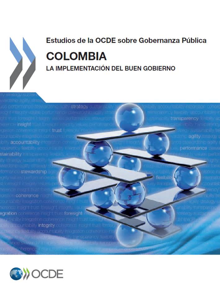 Estudios de la OCDE sobre Gobernanza Pública  - COLOMBIA LA IMPLEMENTACIÓN DEL BUEN GOBIERNO