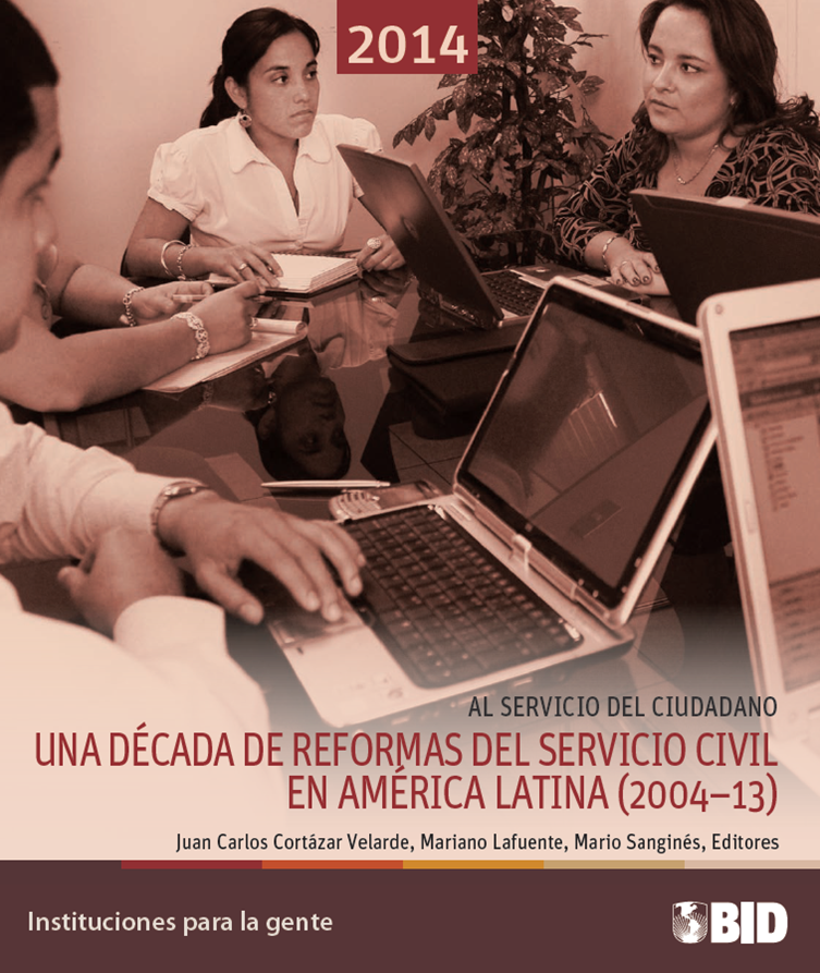 Una década de reformas del Servicio Civil en América Latina  