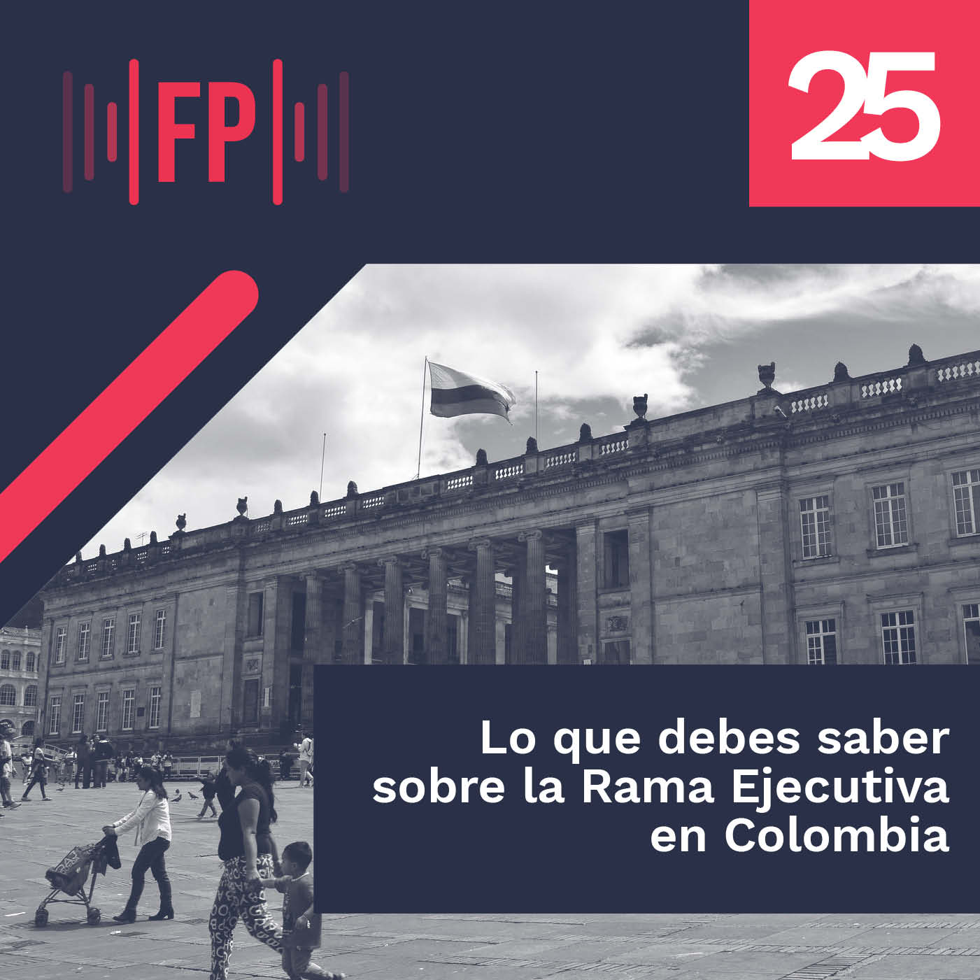 LO QUE DEBES SABER DE LA RAMA EJECUTIVA EN COLOMBIA